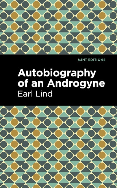 Book cover image for Autobiography of an Androgyne ISBN: 9781513209296